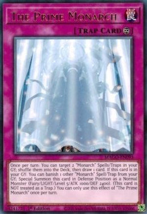 The Prime Monarch (Rare) [MAGO-EN093] 1st Edition