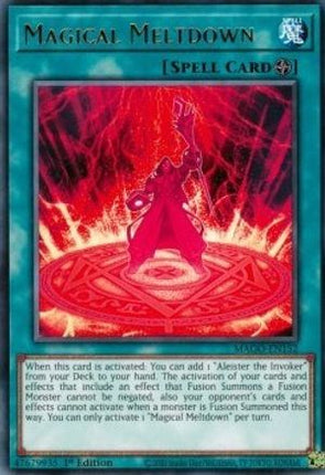 Magical Meltdown (Rare) [MAGO-EN152] 1st Edition