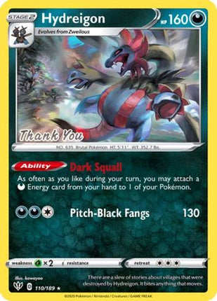 Hydreigon - 110/189 [Thank You] [Miscellaneous Cards & Products] Reverse Holofoil