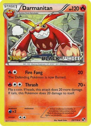 Darmanitan - 25/114 (Prerelease) [Staff] [Black and White Promos] Holofoil