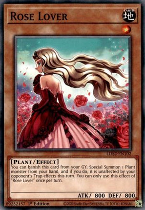 Rose Lover (Common / Short Print) [LDS2-EN102] 1st Edition