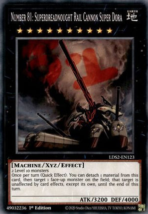 Number 81: Superdreadnought Rail Cannon Super Dora (Common / Short Print) [LDS2-EN123] 1st Edition