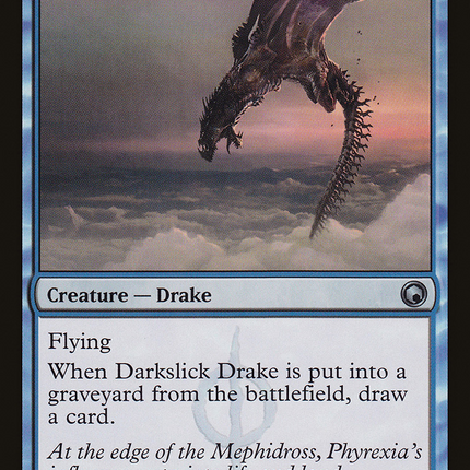 Darkslick Drake [Scars of Mirrodin]