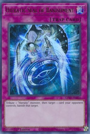 Hieratic Seal of Banishment (Ultra Rare) [GFTP-EN056] 1st Edition