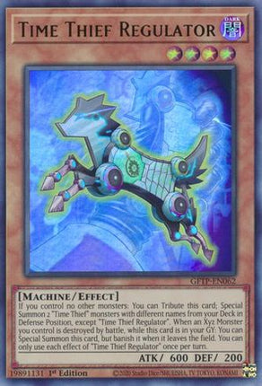 Time Thief Regulator (Ultra Rare) [GFTP-EN062] 1st Edition