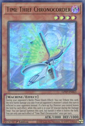 Time Thief Chronocorder (Ultra Rare) [GFTP-EN063] 1st Edition