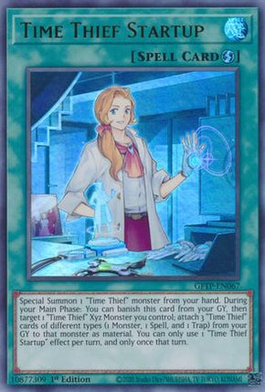 Time Thief Startup (Ultra Rare) [GFTP-EN067] 1st Edition