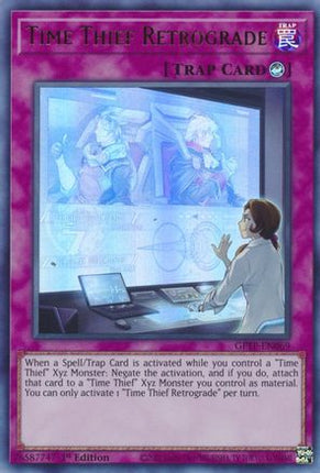 Time Thief Retrograde (Ultra Rare) [GFTP-EN069] 1st Edition
