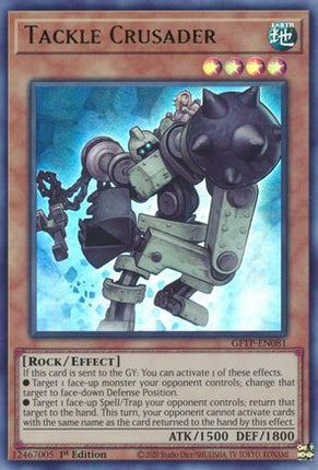 Tackle Crusader (Ultra Rare) [GFTP-EN081] 1st Edition