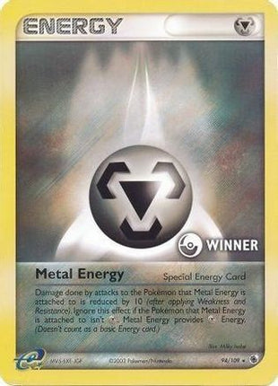 Metal Energy (Special) - 94/109 [Winner] [League & Championship Cards] Holofoil