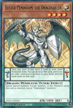 Luster Pendulum, the Dracoslayer (Rare) [ANGU-EN045] 1st Edition