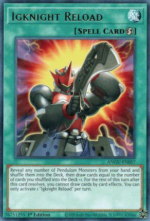 Igknight Reload (Rare) [ANGU-EN057] 1st Edition