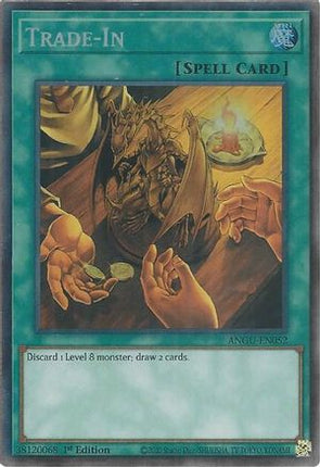 Trade-In (CR) (Collector's Rare) [ANGU-EN052] 1st Edition