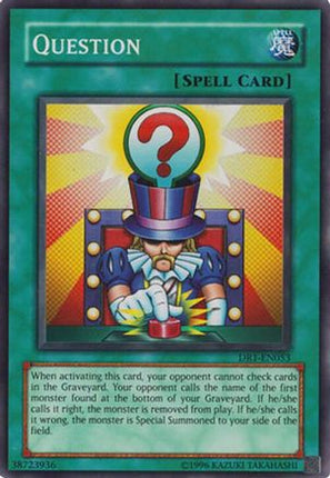 Question (Super Rare) [DR1-EN053] Dark Revelation Volume 1 Unlimited