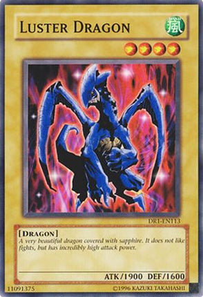Luster Dragon (Common / Short Print) [DR1-EN113] Dark Revelation Volume 1 Unlimited