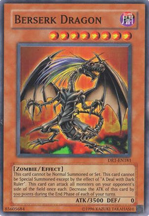 Berserk Dragon (Super Rare) [DR1-EN181] Dark Revelation Volume 1 Unlimited