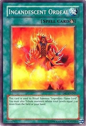 Incandescent Ordeal (Common / Short Print) [DR1-EN247] Dark Revelation Volume 1 Unlimited