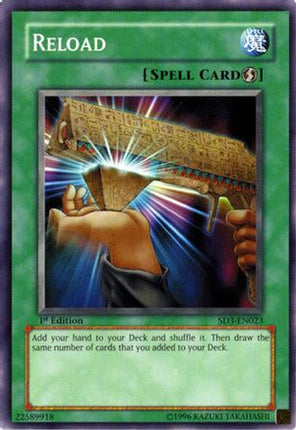 Reload (Common / Short Print) [SD3-EN023] Structure Deck: Blaze of Destruction 1st Edition