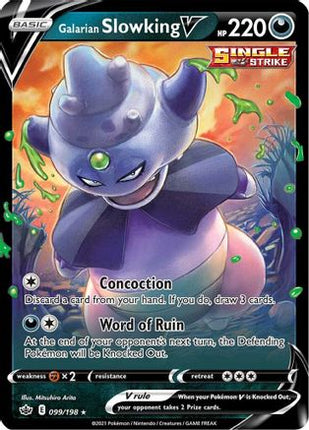 Galarian Slowking V - 99/198 [SWSH06: Chilling Reign] Holofoil
