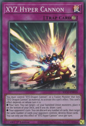 XYZ Hyper Cannon (Super Rare) [KICO-EN010] 1st Edition