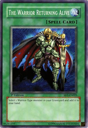The Warrior Returning Alive (Common / Short Print) [SD5-EN025] Structure Deck: Warrior's Triumph 1st Edition
