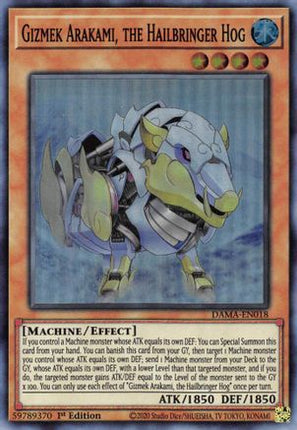 Gizmek Arakami, the Hailbringer Hog (Super Rare) [DAMA-EN018] 1st Edition