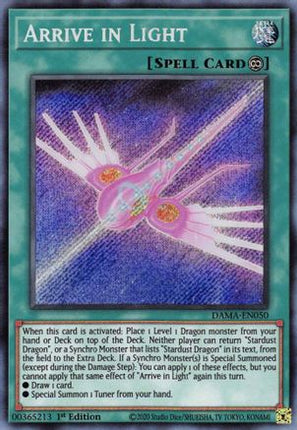 Arrive in Light (Secret Rare) [DAMA-EN050] 1st Edition