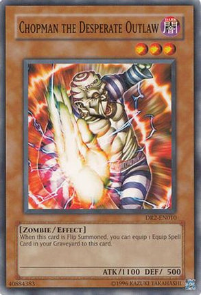 Chopman the Desperate Outlaw (Common / Short Print) [DR2-EN010] Dark Revelation Volume 2 Unlimited