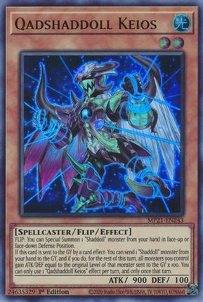Qadshaddoll Keios (Ultra Rare) [MP21-EN243] 1st Edition