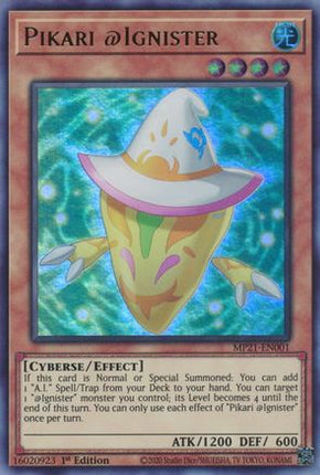Pikari @Ignister (Ultra Rare) [MP21-EN001] 1st Edition