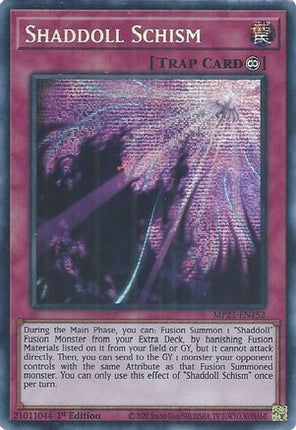 Shaddoll Schism (Prismatic Secret Rare) [MP21-EN152] 1st Edition
