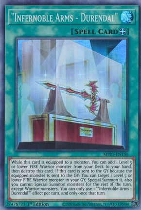 "Infernoble Arms - Durendal" (Super Rare) [MP21-EN136] 1st Edition