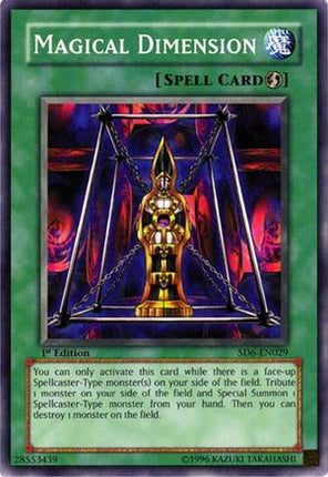 Magical Dimension (Common / Short Print) [SD6-EN029] Structure Deck: Spellcaster's Judgment Unlimited
