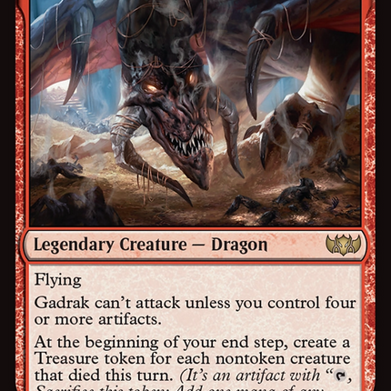 Gadrak, the Crown-Scourge [Commander: Tarkir: Dragonstorm]