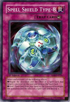 Spell Shield Type-8 (Common / Short Print) [SD6-EN033] Structure Deck: Spellcaster's Judgment Unlimited