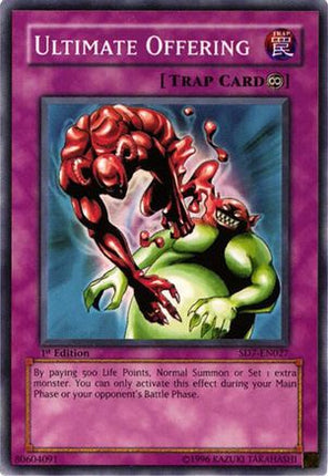Ultimate Offering (Common / Short Print) [SD7-EN027] Structure Deck: Invincible Fortress 1st Edition