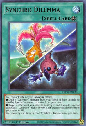 Synchro Dilemma (Rare) [LED8-EN026] 1st Edition