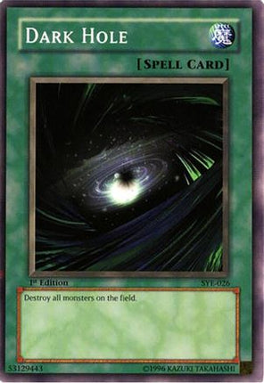 Dark Hole (Common / Short Print) [SYE-026] Starter Deck: Yugi Evolution Unlimited