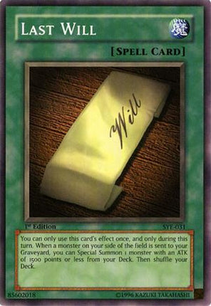 Last Will (Common / Short Print) [SYE-031] Starter Deck: Yugi Evolution 1st Edition