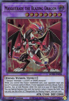 Masquerade the Blazing Dragon (Ultra Rare) [BODE-EN038] 1st Edition