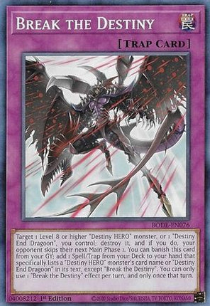Break the Destiny (Common / Short Print) [BODE-EN076] 1st Edition