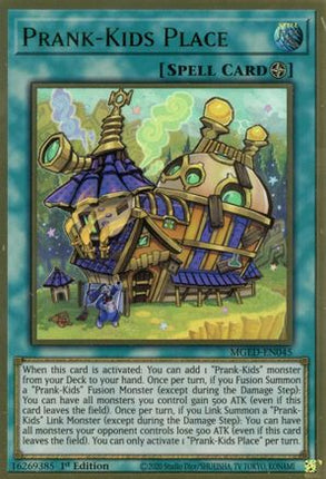 Prank-Kids Place (Premium Gold Rare) [MGED-EN045] 1st Edition