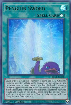Penguin Sword (Ultra Rare) [BROL-EN008] 1st Edition