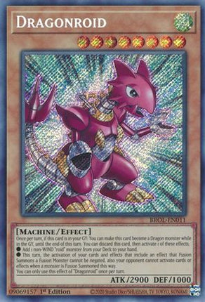 Dragonroid (Secret Rare) [BROL-EN011] 1st Edition