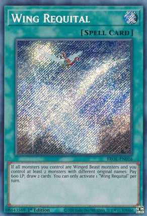 Wing Requital (Secret Rare) [BROL-EN016] 1st Edition