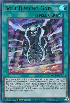 Soul Binding Gate (Ultra Rare) [BROL-EN022] 1st Edition