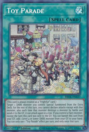 Toy Parade (Secret Rare) [BROL-EN037] 1st Edition