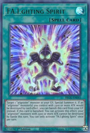 FA.I.ghting Spirit (Ultra Rare) [BROL-EN041] 1st Edition