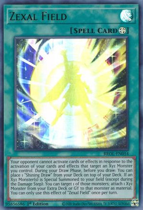 Zexal Field (Ultra Rare) [BROL-EN054] 1st Edition