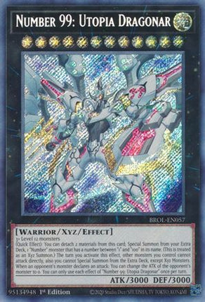 Number 99: Utopia Dragonar (Secret Rare) [BROL-EN057] 1st Edition